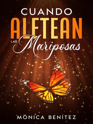 cover image of Cuando aletean las mariposas
